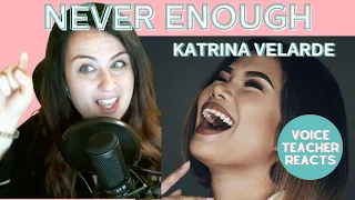 Voice Teacher Reacts | KATRINA VELARDE sings "Never Enough" from The Greatest Showman