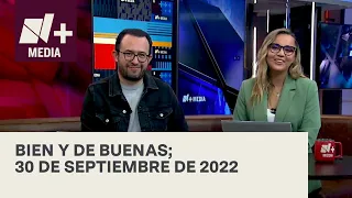 Bien y de Buenas | Programa Completo 30 de septiembre de 2022