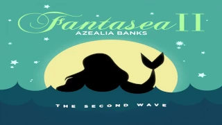 Azealia Banks - Treasure Island (Fantasea II: The Second Wave)