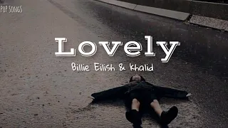 Billie Eilish, khalid - Lovely (lyrics tradução)