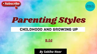 4 Parenting Styles and Their Effects on Children