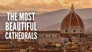 25 Most Beautiful Cathedrals in the World