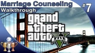 GTA 5 - Walkthrough Part 7 - Marriage Counseling - Michael & Franklin (Grand Theft Auto V)