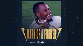 Mark Of A Fighter Award | Kevin Fortune - Martinique | Presented by @ModeloUSA ​