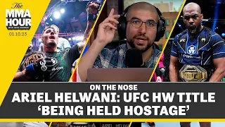Ariel Helwani: UFC Heavyweight Title ‘Being Held Hostage’ | The MMA Hour