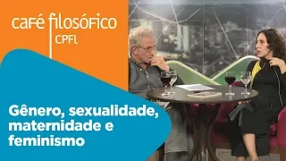 Gênero, sexualidade, maternidade e feminismo | Maria Homem e Contardo Calligaris