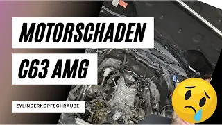 C63 MOTORSCHADEN REPARIEREN NACH DEM VERKAUF ! | Zylinderkopfschraube Abgerissen