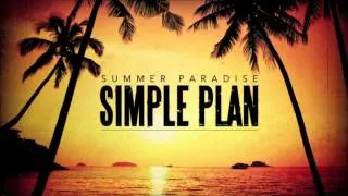 Simple Plan - Summer Paradise (No Rap Version)