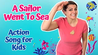 A Sailor Went to Sea - Action Song for Kids | Nursery Rhymes & Preschool Learning Music