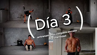 Día 3| entrenamiento funcional cuerpo completo alta intensidad