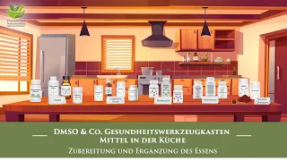DMSO & Co. Gesundheitswerkzeugkastenmittel in der Küche | Dr. rer. nat. Hartmut Fischer