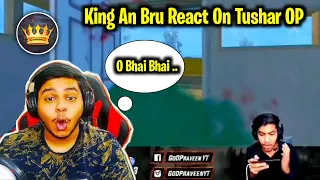 @KingAnBru React On @godtusharop1 Funny Death 😂 | GoDPraveenYT | Maxcristo | PubgLite