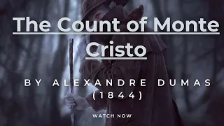 Short Summary of The Count of Monte Cristo by Alexandre Dumas In Under 5 Minutes