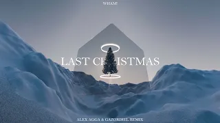 Wham! - Last Christmas (AlexAGGA & GAZORDIEL Remix) [LYRIC VIDEO]