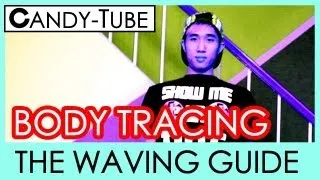 The Waving Guide | Body Tracing Tutorial