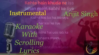 Kehte Hai Khuda Ne || RAABTA || Arijit Singh || Instrumental Karaoke Version With Scrolling Lyrics