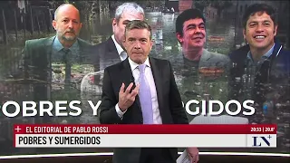 Pobres y sumergidos. El editorial de Pablo Rossi