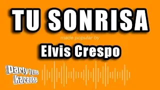 Elvis Crespo - Tu Sonrisa (Versión Karaoke)