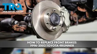 How to Replace Front Brakes 1996-2002 Toyota 4Runner