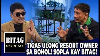 PART 2: SOPLA KAY BITAG AT BATAS! TIGAS ULONG RESORT OWNER SA ANDA, BOHOL!