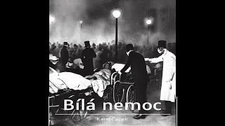 Bílá nemoc (Karel Čapek, Rozhlasová hra, CZ)