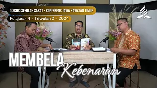 MEMBELA KEBENARAN  |  Sekolah Sabat Dewasa | Pelajaran 4, Triwulan 2 | 2024