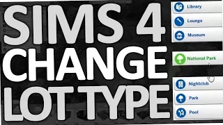 SIMS 4 - How to change Lot Type