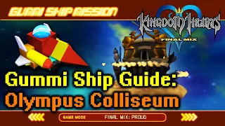 Kingdom Hearts Final Mix: Gummi Ship Guide- Olympus Coliseum