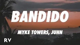 Myke Towers x Juhn - Bandido (Letra/Lyrics)