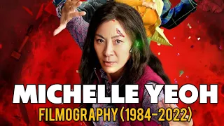 Michelle Yeoh : Filmography (1984-2022)