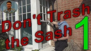 Sash Windows Restoration Part 1 "Don't Trash the Sash"