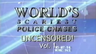 World's Scariest Police Chases UNCENSORED! (1997)