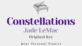 Constellations - Jade LeMac (Original Key Karaoke) - Piano Instrumental Cover with Lyrics