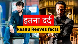 Keanu Reeves emotional facts ! Hindi