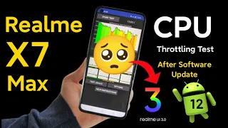 Realme X7 Max CPU Throttling Test After Realme Ui 3.0 & Android 12 Update I am disappointed 🥺😭🥺