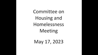 Committee on Housing and Homelessness Meeting