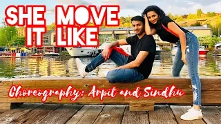She Move It Like | Badshah | Dance Cover | Arpit x Sindhu Choreography