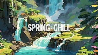 Spring Chill 🌿 Music to boost up your mood - Chill lofi hip hop mix ~ study / work / stress relief