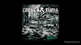 Crença e Fúria - Princípio das Dores (Full Album)