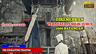 DIREMEHKAN DISANGKA PEDANGNYA TUMPUL TERNYATA PEMILIK JURUS PEDANG SERIBU | Alur Cerita Film