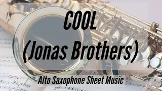 Cool (Jonas Brothers) Eb Alto Sax Sheet Music