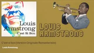 Louis Armstrong - C'est si bon