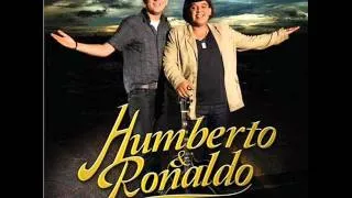Humberto e Ronaldo - Meu Ex Amor - Deixa eu Chorar