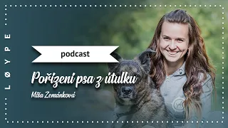 PODCAST č. 76 | Pořízení psa z útulku | Míša Zemánková z DogPoint