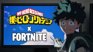 BOKU NO HERO X FORTNITE!