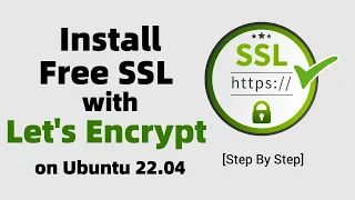 Install Free SSL Certificate with Let's Encrypt on Ubuntu 22.04 LTS | NGINX Server | Latest 2023