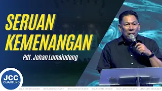 Live Ibadah & Khotbah | Seruan Kemenangan | Pdt. Johan Lumoindong