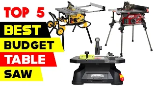 Top 5 Best Budget Table Saw Reviews in 2022