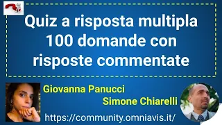 Quiz a risposta multipla - 100 domande con risposte commentate - 30 minuti free (7/6/2021)