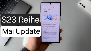 Neues Update ist da! Galaxy S23, S23 + & Ultra Mai 2024 Update (deutsch) | DiriMania